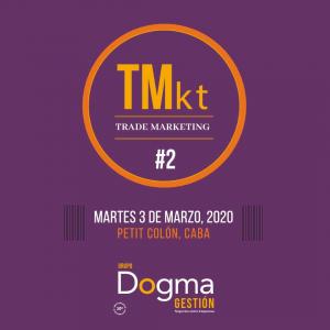 Trade Marketing #2 -- Grupo Dogma Gestión